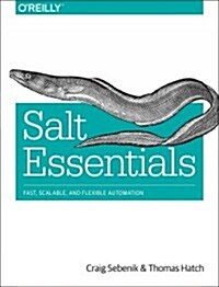 Salt Essentials: Getting Started with Automation at Scale (Paperback)
