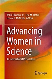 Advancing Women in Science: An International Perspective (Hardcover, 2015)