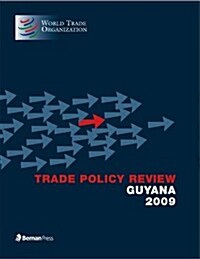 Trade Policy Review - Guyana 2009 (Paperback)