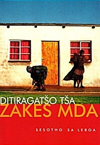 Sesotho Saleboa: Ditiragatso Tsa Zakes Mda (Paperback)