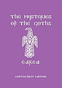 The Mysteries of the Goths (Paperback)