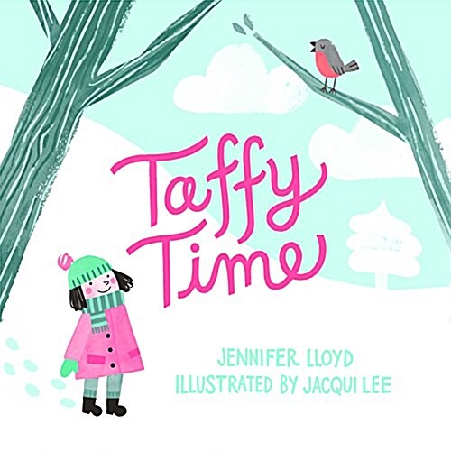 Taffy Time (Hardcover)