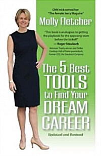 The 5 Best Tools to Find Your Dream Career (Paperback, Revised, Updated)