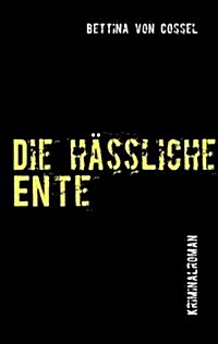 Die Hssliche Ente (Paperback)