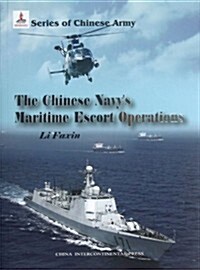 The Chinese Navys Maritime Escort Operations (Paperback)