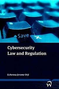 Cybersecurity: Law and Regulation (Paperback)