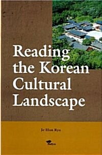 Reading the Korean Cultural Landscape (Hardcover)