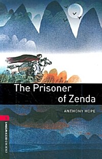 Oxford Bookworms Library Level 3 : The Prisoner of Zenda (Paperback + CD, 3rd Edition)
