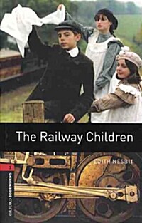 Oxford Bookworms Library: Stage 3: The Railway Children Audio CD Pack (Package)
