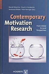Contemporary Motivation Research: From Global to Local Perspectives (Hardcover)