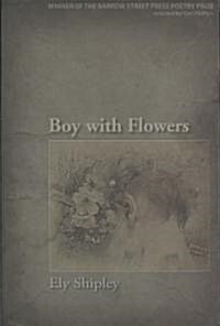 Boy With Flowers (Paperback)