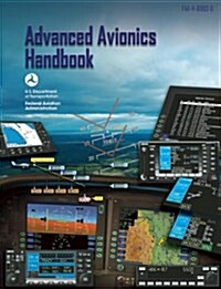 [중고] Advanced Avionics Handbook: Faa-H-8083-6 (Paperback, 2009)