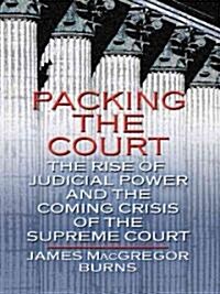 Packing the Court (Hardcover, Large Print)