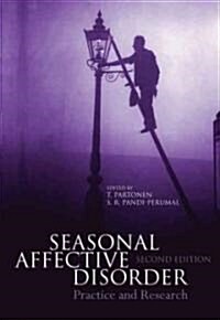 Seasonal Affective Disorder : Practice and Research (Hardcover, 2 Revised edition)