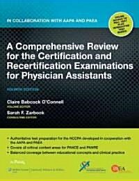 A Comprehensive Review for the Certification and Recertification Examinations for Physician Assistants (Paperback, Pass Code, 4th)