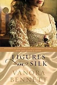 Figures in Silk (Paperback)