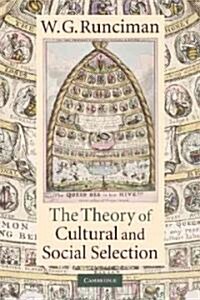 The Theory of Cultural and Social Selection (Paperback)