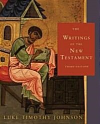 The Writings of the New Testament: Third Edition (Paperback, 3)