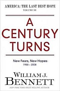 A Century Turns: New Hopes, New Fears (Hardcover)