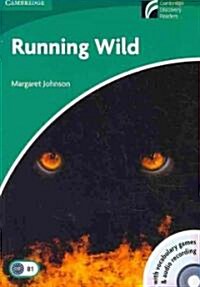 Running Wild Level 3 Lower-Intermediate Book and Audio CDs (2) Pack [With CDROM and CD (Audio)] (Paperback)