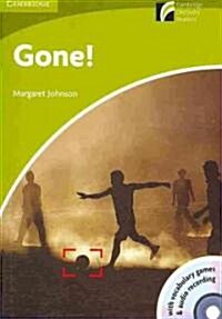 Gone! [With CDROM] (Paperback)