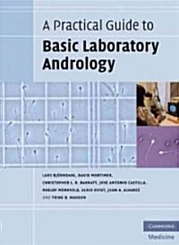 A Practical Guide to Basic Laboratory Andrology (Spiral Bound)