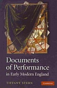 Documents of Performance in Early Modern England (Hardcover)