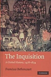 The Inquisition : A Global History 1478-1834 (Hardcover)