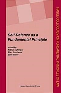 Self-Defence as a Fundamental Principle: Volume (Hardcover)
