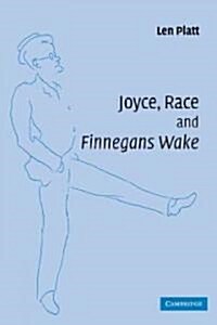 Joyce, Race and Finnegans Wake (Paperback)