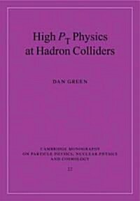 High Pt Physics at Hadron Colliders (Paperback)