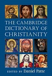 The Cambridge Dictionary of Christianity (Paperback)