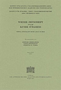 Wiener Zeitschrift Fur Die Kunde Sudasiens Und Archiv Fur Indische Philosophie: 2001 (Paperback)