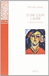 DUne Lolita LAutre: Heinz Von Lichberg Et Vladimir Nabokov (Paperback)