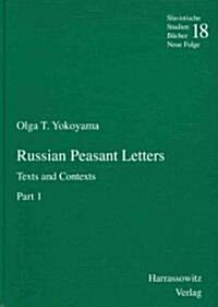 Russian Peasant Letters: Texts and Contexts (Hardcover)