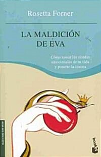 La maldicion de Eva/ Eves Curse (Paperback)