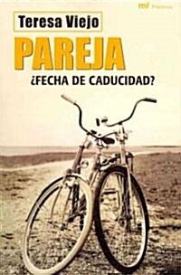 Parejas fecha de caducidad? / Couples Expiration Date? (Paperback)