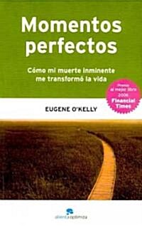 Momentos perfectos/ Perfect Moments (Paperback)