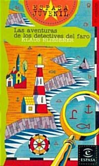 Las aventuras de los detectives del faro / The Adventures of the Lighthouse Detectives (Paperback)
