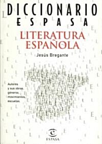 Diccionario de la Literatura Espanola/ Dictionary of the Spanish Literature (Hardcover)
