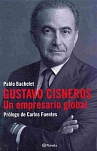 Gustavo Cisneros (Paperback)