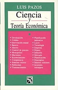 Ciencia y teoria economica/ Science and Economic Theory (Paperback)