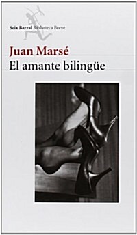 El amante bilingue/ The Bilingual Lover (Paperback)