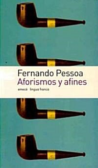 Aforismos y afines/ Aphorisms and related (Paperback)