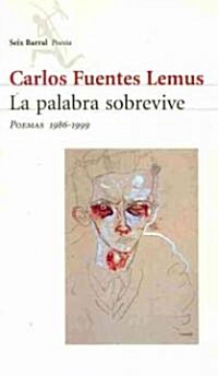 La palabra sobrevive/ The word survives (Paperback)