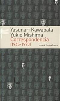 Correspondencia 1945-1970/ Correspondence (Paperback)