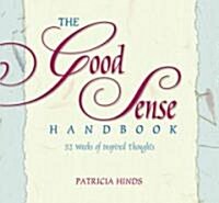 The Good Sense Handbook (Hardcover)