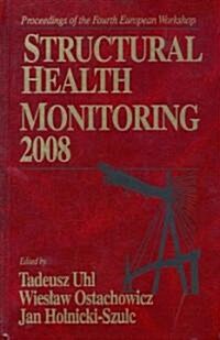 Structural Health Monitoring 2008 (Hardcover)