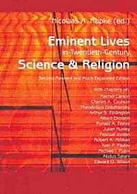 Eminent Lives in Twentieth-Century Science and Religion: With chapters on: Rachel Carson, Charles A. Coulson, Theodosius Dobzhansky, Arthur S. Eddingt (Paperback, 2, Revised)