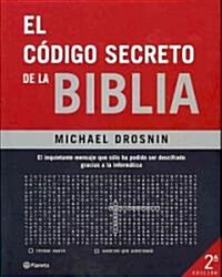 El codigo secreto de la Biblia/ The secret code of the Bible (Hardcover)